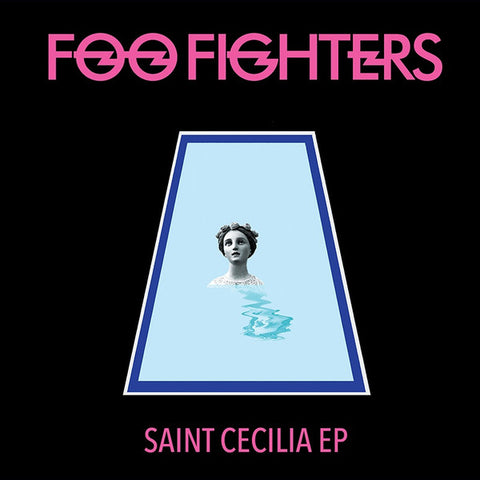 Album cover for 'Saint Cecilia EP' by Foo Fighters with a woman in water and geometric design.