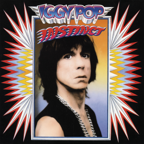 Iggy Pop 'Instinct’ album cover artwork featuring a portrait of Iggy Pop centered within a colourful starburst frame on a black background.
