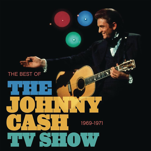 Cover of the album 'The Best of the Johnny Cash TV Show' featuring a colour portrait of Johnny Cash with a guitar, and a background of coloured circles.