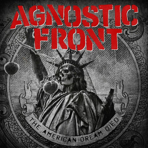 Agnostic Front The American Dream Died album cover with bold distressed typography and gritty design
