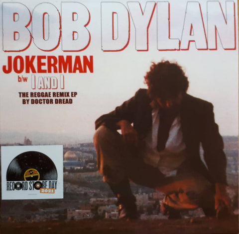 BOB DYLAN - JOKERMAN / I AND I THE REGGAE REMIX EP