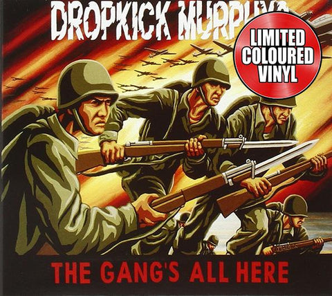 DROPKICK MURPHYS - THE GANG’S ALL HERE