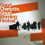 Good Charlotte ‎– Good Morning Revival Front