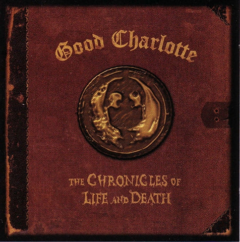 Good Charlotte The Chronicles Of Life And Death Front