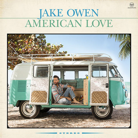 The cover of the 'American Love' album by Jake Owen features an image of Owen sitting relaxed in front of a vintage-style VW van with a beach and palm trees in the background.