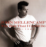 John Mellencamp The Best That I Could Do Front