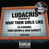 Ludacris What Them Girls Like Front 12"