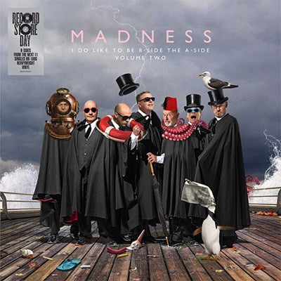 MADNESS - I DO LIKE TO BE B-SIDE THE A-SIDE (VOLUME II) (RSD)