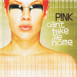 P!NK Can't Take Me Home Front