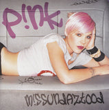P!NK M!ssundaztood Front