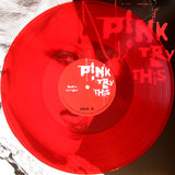 Red translucent Coloured vinyl of PiNK Try This Red with the album cover behind