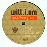 Will.I.Am I got it From My Mamma Vinyl
